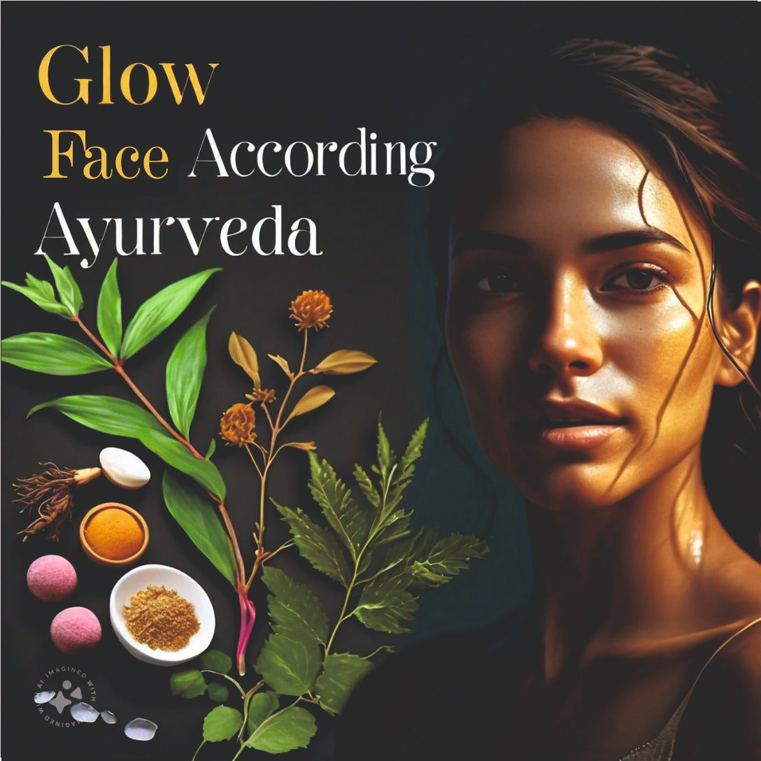 Glow Your Face According to Ayurveda – Astral street